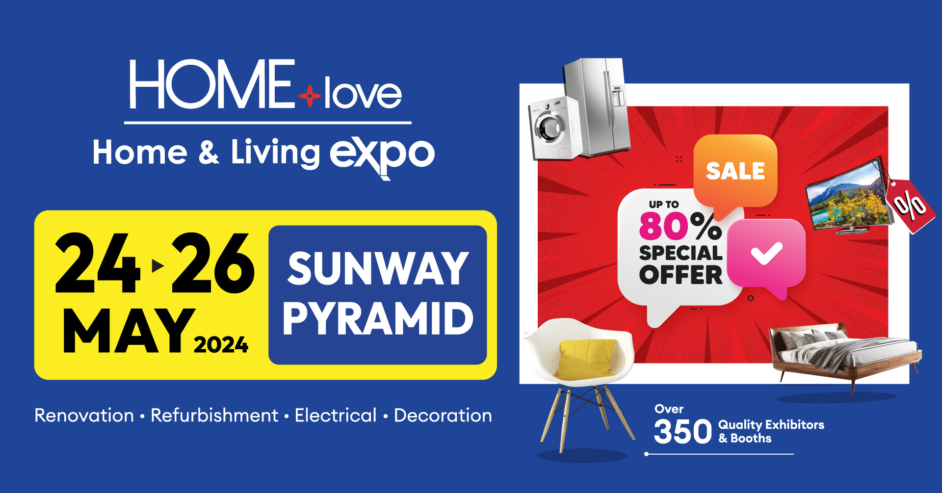HOMElove Home & Living Expo: 24-26 May 2024@Sunway Pyramid
